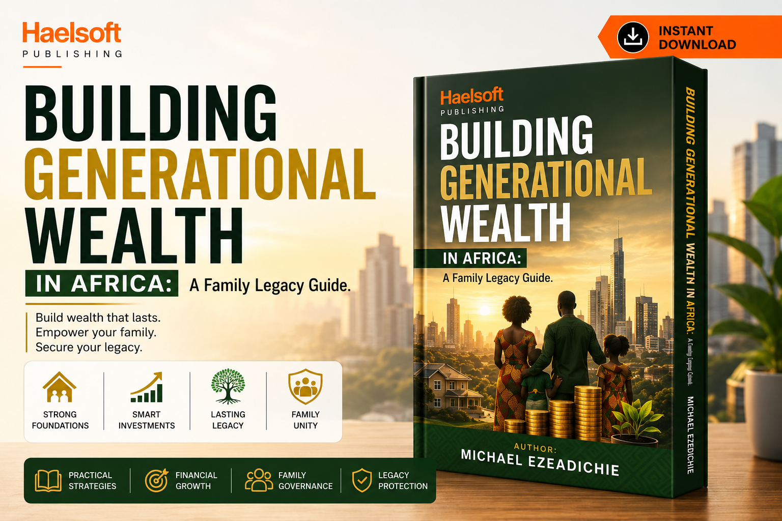 Building Generational Wealth in Africa: A Family Legacy Guide